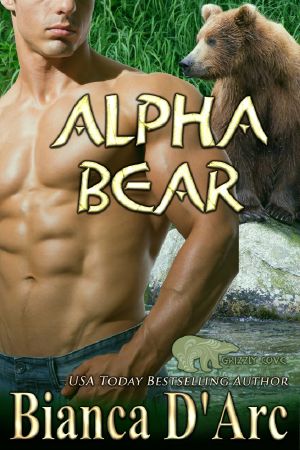 [Tales of the Were: Grizzly Cove 04] • Alpha Bear